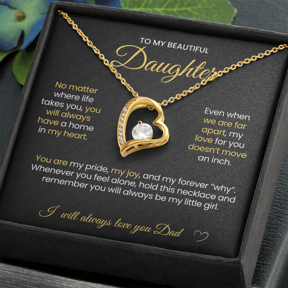 To My Beautiful Daughter Forever Love Necklace No Matter where life