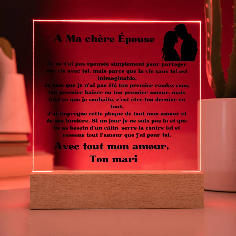 A ma chère épouse - Plaque Acrylique illuminée