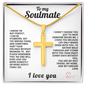 To My Soulmate Artisan Cross Necklace I Know I'm not perfect